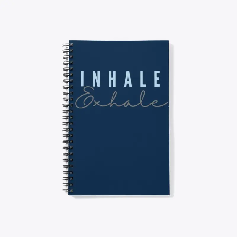 Inhale Exhale: Motivation