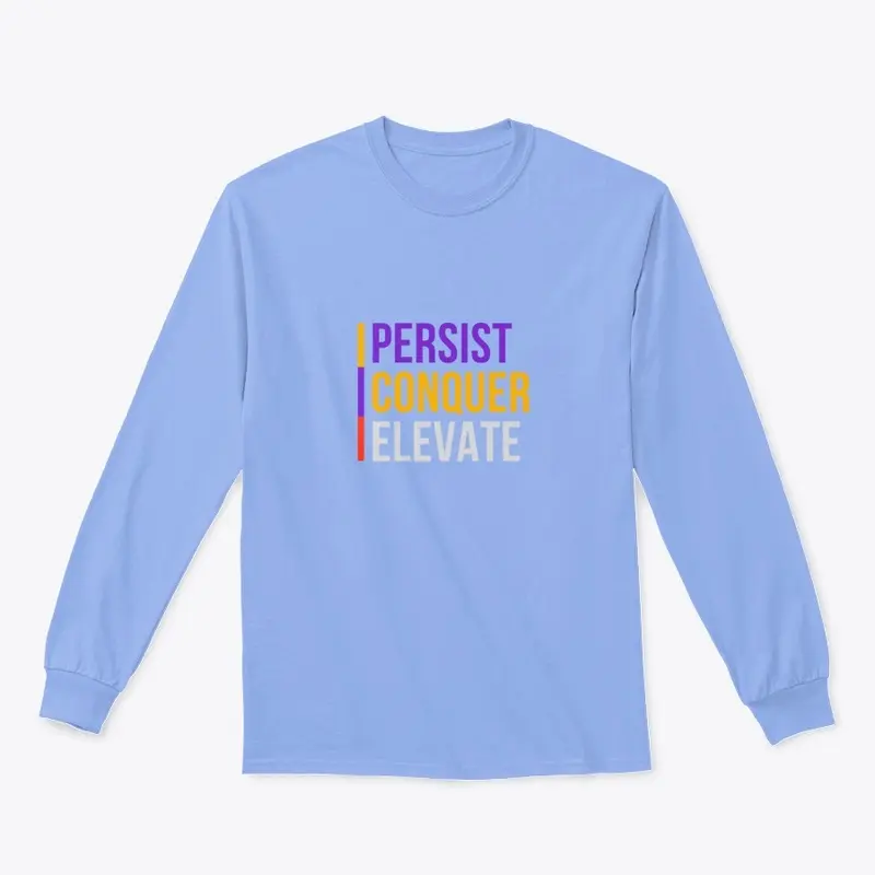 Persist Conquer Elevate