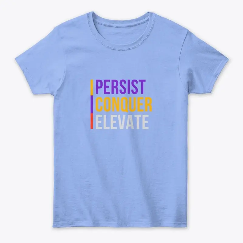 Persist Conquer Elevate