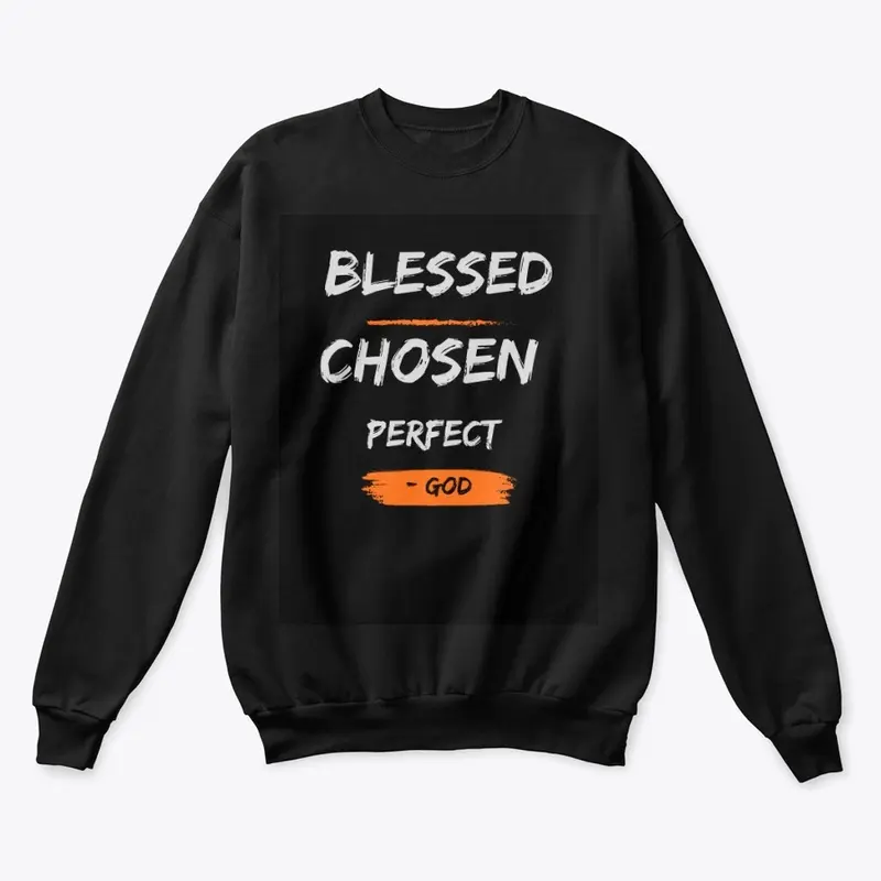 Blessed Chosen Perfect