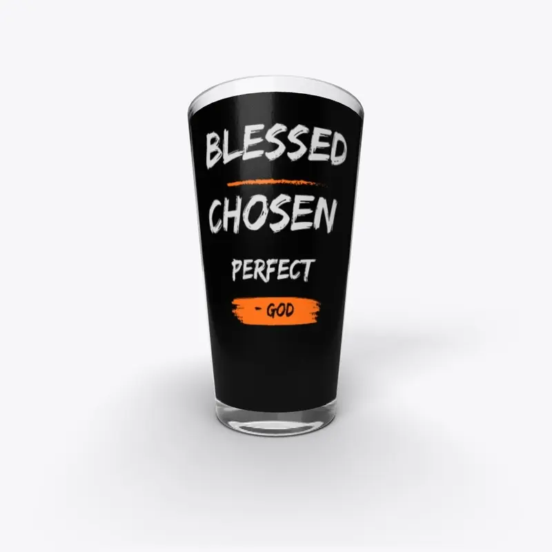 Blessed Chosen Perfect