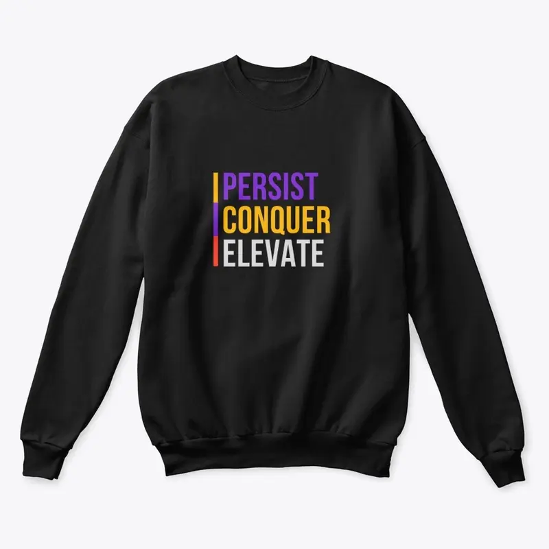 Persist Conquer Elevate